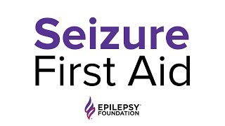 SeizureFirstAid  What to Do in the Event of a Seizure [upl. by Syned425]