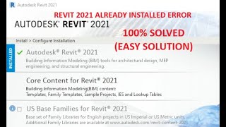 How to Fix Autodesk REVIT 2021 is already installed error [upl. by Adnoraj783]