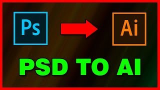 How to convert Photoshop PSD file to Illustrator AI 2019 [upl. by Prentiss]