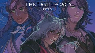 Last Legacy Fictif  Intro [upl. by Schatz]