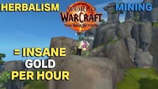 MINING And HERBALISM Still Make Insane Gold Per Hour Best Professions for Gold farming In TWW [upl. by Mloclam]