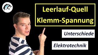 Leerlaufspannung Quellspannung amp Klemmspannung – Unterschiede  Elektrotechnik Tutorial [upl. by Susi156]