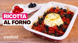 RICOTTA al FORNO con POMODORINI OLIVE e CAPPERI ti ci vogliono pochi minuti ❤️ [upl. by Drain]