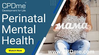 Perinatal Mental Health  Presented by Stephen Marks [upl. by Durand597]