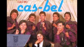 grupo casbel quotpor que te vasquot [upl. by Dlareg]