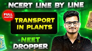 Transport in Plants FULL CHAPTER  NCERT Class 11th Botany  Chapter 8  Yakeen NEET [upl. by Ibrahim700]