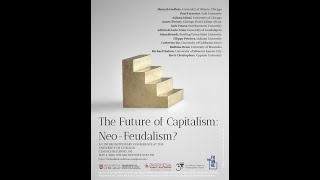 The Future of Capitalism Neo Feudalism Panel 1 [upl. by Malchus]