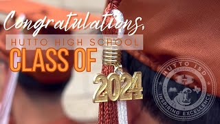 Hutto High School Class of 2024 Graduation [upl. by Julie]