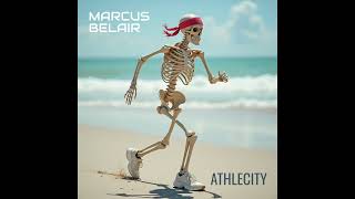 Marcus Bélair  Athlecity Official Audio HD [upl. by Aimit]