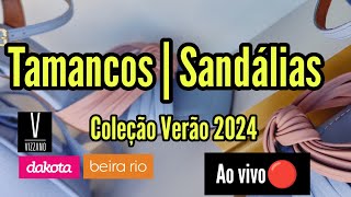 TAMANCOS  SANDÁLIAS  RASTEIRINHAS  DAKOTA CALÇADOS  BEIRARIO CALÇADOS VERÃO 2024 ✨✨ [upl. by Cordy]