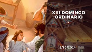 XIII Domingo ordinario  2024 [upl. by Critchfield]