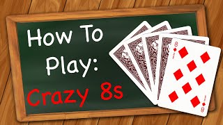 How to play Crazy Eights [upl. by Enomal]