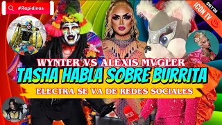 🔵 RAPIDINAS  TASHA HABLA SOBRE BURRITA  ALEXIS MVGLER VS WYNTER  ELECTRA SE VA DE REDES [upl. by Ahsaeyt]