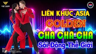 LK Asia Golden Cha Cha Cha Sôi Động Thế Giới  Nhạc Cha Cha Cha Không Lời Đặc Biệt Hay Nhất 2024 [upl. by Onaled]