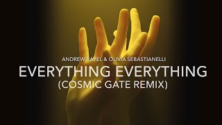 Andrew Rayel amp Olivia Sebastianelli  Everything Everything Cosmic Gate Remix Lyric Video [upl. by Barra]