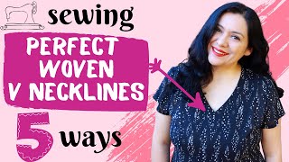 How to sew perfect WOVEN V necklines 5 WAYS My favorite techniques in one place [upl. by Tarttan]