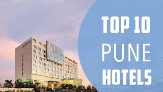 Top 10 Best Hotels to Visit in Pune  India  English [upl. by Otanod]