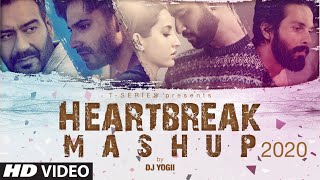 Heartbreak Mashup 2020  Dj Yogii  Remix Songs 2020  Latest Hindi Songs  TSeries [upl. by Ylliw70]