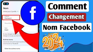 Comment changer le nom Facebook  Changement de nom Facebook 2024 [upl. by Lyrradal109]