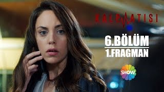 Kalp Atışı 6Bölüm 1Fragman [upl. by Leakcim]