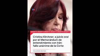 La Corte Suprema confirmó que Cristina Kirchner irá a juicio oral por el Memorándum con Irán [upl. by Rednaeel393]