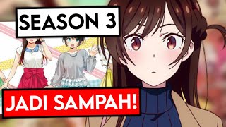 Parah Kanojo Okarishimasu Season 3 Episode 1 Jadi Anime Jelek [upl. by Hollenbeck]