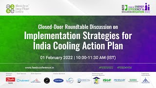 ClosedDoor Roundtable Discussion on ‘Implementation Strategies for India Cooling Action Plan’ [upl. by Johnathon]