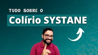 Tudo sobre o Colírio SYSTANE Veja antes de usar [upl. by Enyallij]