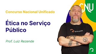 Concurso Nacional Unificado  Aula de Ética no Serviço Público [upl. by Aiyram]