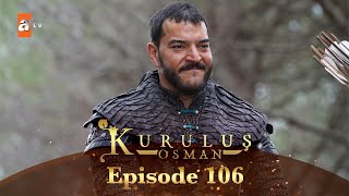 Kurulus Osman Urdu  Season 5 Episode 106 [upl. by Primo718]