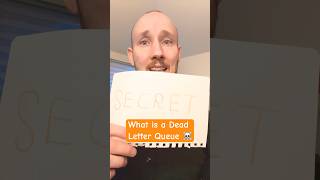 What is a Dead Letter Queue [upl. by Ddart]