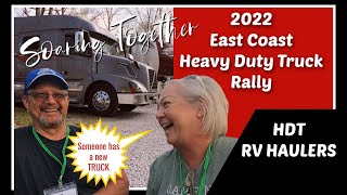 2022 EAST COAST HEAVY DUTY TRUCK RALLY RV HAULERS Soaring Together Full Time RV Life [upl. by Lacim330]