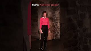 Le Compte en Banque impro improv improvisation improvcomedy comedy funny comedian theatre [upl. by Newlin]