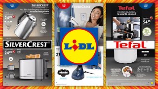 Catalogue LIDL du 12 au 18 juillet 2023 💥 Nouvel Arrivage 🔴 SILVERCREST 🟡 TEFAL 🔵 ERNESTO [upl. by Oneida]