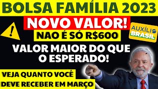 🚨 SAIU DATA do NOVO BOLSA FAMÍLIA com VALORES MAIORES NOVO VALOR AUXÍLIO BRASIL [upl. by Lleirbag]