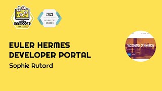 Euler Hermes Developer Portal  API The Docs Virtual 2021  Showcase Your Devportal [upl. by Ulda207]