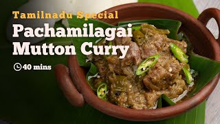 Pachamilagai Mutton Curry  Traditional Mutton Curry  Tamil Nadu Special  Cookd [upl. by Ecraep]