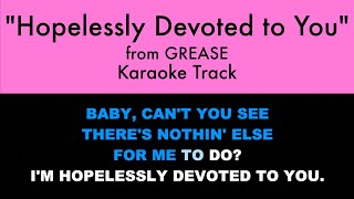 quotHopelessly Devoted to Youquot from Grease  Karaoke Track with Lyrics on Screen [upl. by Pete55]