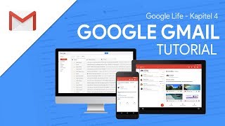 So funktioniert Google Gmail  Das Große Tutorial Google Life 04 [upl. by Atalie438]