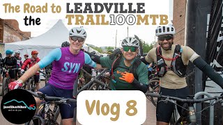 The Road to the Leadville Trail 100 MTB Race 2024  Vlog 8 from Breckenridge [upl. by Mcconnell]