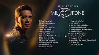 Erik Santos MilEStone The 20th Anniversary Nonstop OPM Playlist [upl. by Merc781]