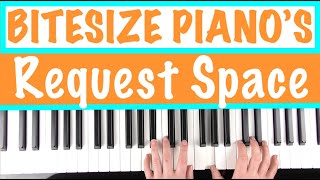 Bitesize Pianos Tutorial Request Space  What would you like to learn [upl. by Gatian]