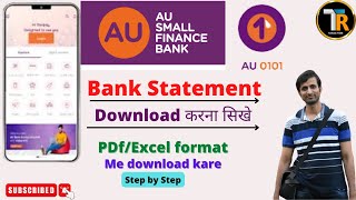 AU 101 Bank se statement kaise nikale I How to download bank statement from AU Bank I aubank [upl. by Namqul]