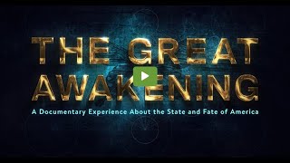 The Great Awakening Documentary Just Released Premier June 3 2023 [upl. by Idnak]