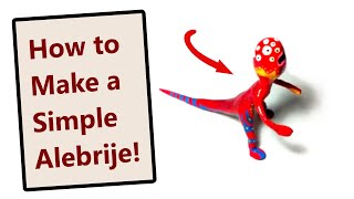 DIY Alebrije how to make an Alebrije [upl. by Aznecniv]