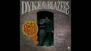 Dyke amp The Blazers  The Wobble Official Audio [upl. by Essa]