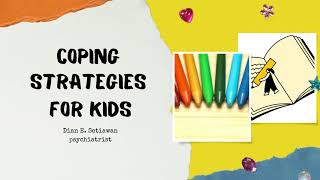 Coping Strategies for Kids [upl. by Felisha884]