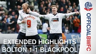 EXTENDED HIGHLIGHTS  Bolton 11 Blackpool [upl. by Calondra369]