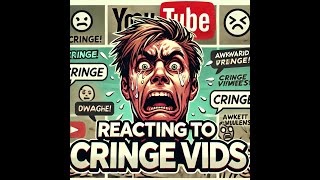 reacting to cringe vids [upl. by Akirahs632]