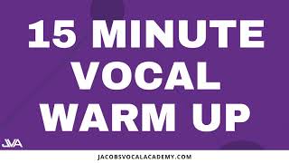 15 Minute Vocal Warm Up [upl. by Teirrah]